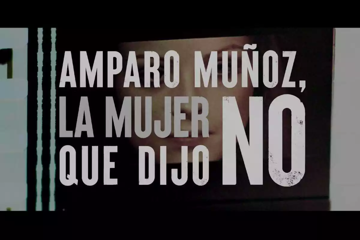 Cartel del especial Amparo Muñoz, la mujer que dijo NO de La 1
