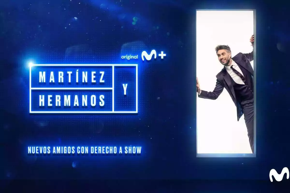 Cartel de Martínez y Hermanos de Dani Martínez en Movistar Plus+