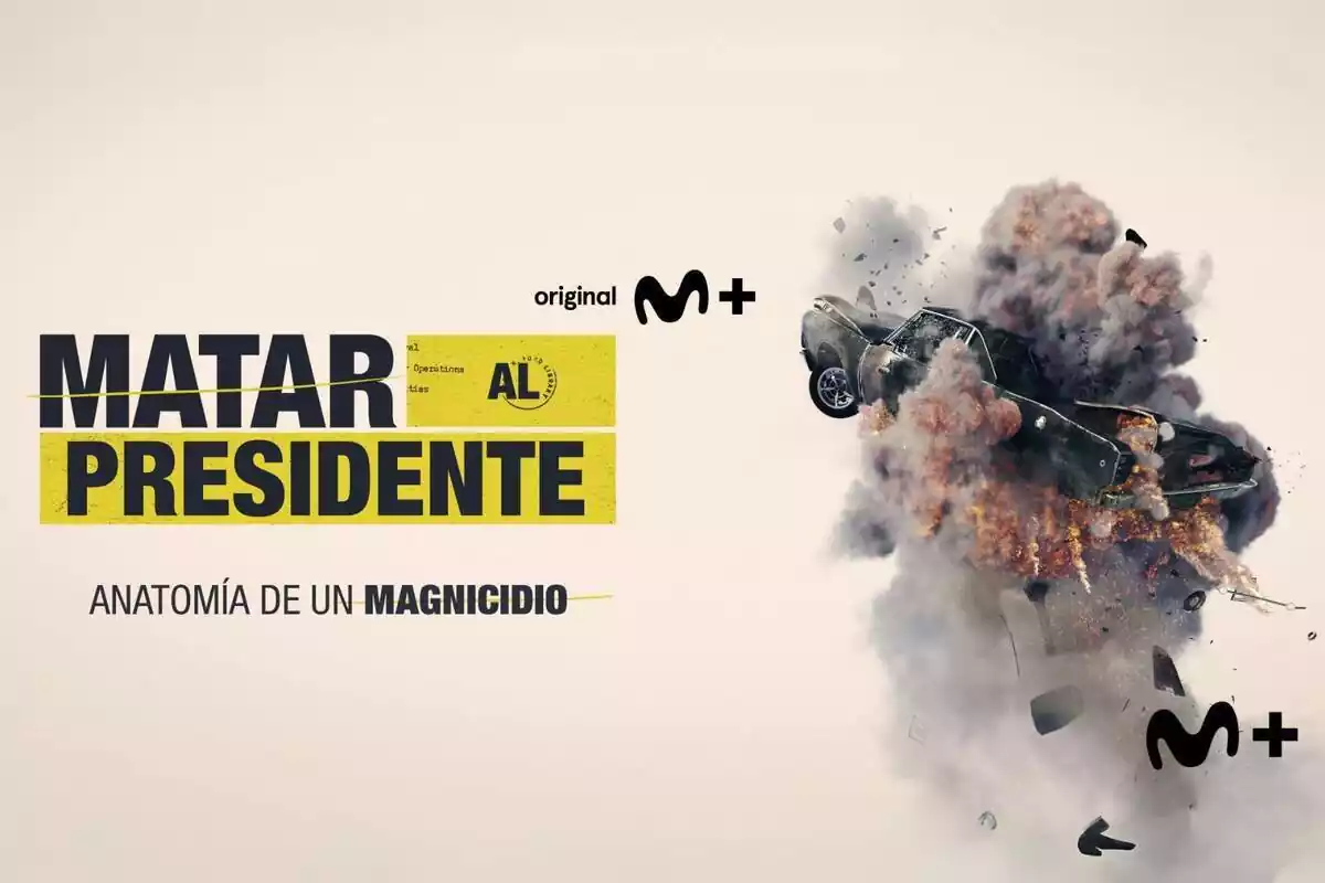 Cartel de Matar al Presidente, serie documental de Movistar Plus+